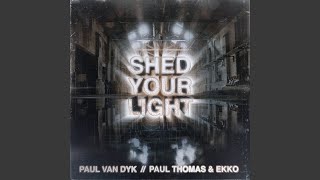 Shed Your Light