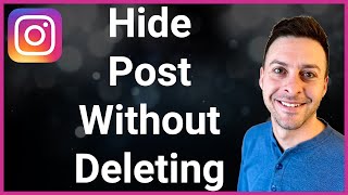 How To Hide Posts On Instagram
