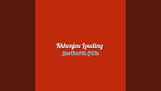 Khenjou Louding (feat. Cj Min)