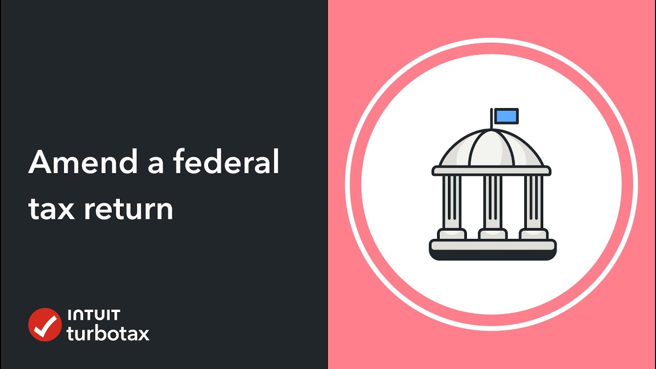 How do I amend my federal tax return for a prior year?