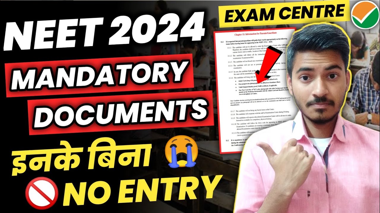 Mandatory Documents to be carried in NEET 2024 exam centre | NEET 2024 ...