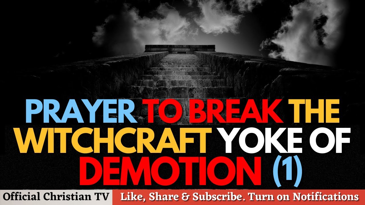Prayer Against Demotion | Spiritual Warfare Prayers