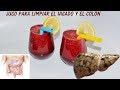 jugo de de remolachas  o betabel para limpiar el higado y el colon