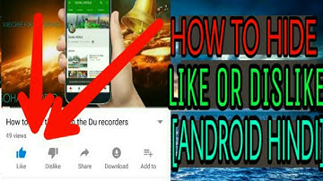 How to hide like or dislike on your YouTube videos.[ Android Hindi]