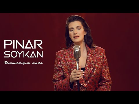 Pınar Soykan - Ummadığım Anda