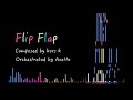 【オーケストラアレンジ】Flip Flap