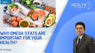 Omega 3 fatty acids and your health healthylifestyle cancer prevention