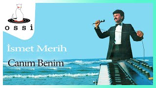 İsmet Merih - Canım Benim Resimi