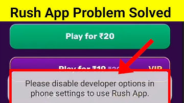 Rush app me developer option problem solve kaise kare | developer Problem Solve