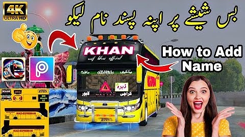 How to Add Naam bus simulator indonesia Shishe per Apna Naam Kaise likho /Bus Shishi Add Naam
