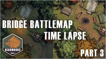 Making D&D Battlemaps | Time Lapse In Inkarnate | Bridge - P3
