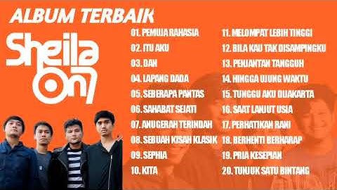 SHEILA ON 7 [FULL ALBUM] Tanpa Iklan I Lagu Kenangan SMA I Lagu Pop Populer 2022