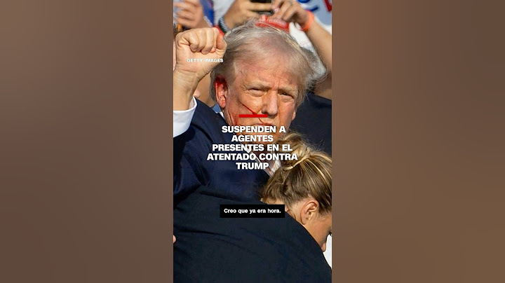 Suspenden a agentes presentes en el atentado contra Trump