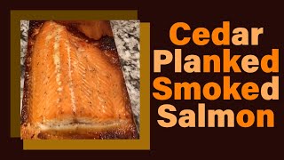 Cedar Plank Smoked Salmon  How to smoke Salmon on a Cedar Plank