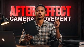 After Effects Camera Movement Tutorial 🔥 | Cinematic Camera Moves + Plugins & Assets