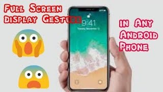 How to enable full screen gesture in any Android phone  in tamil screenshot 1