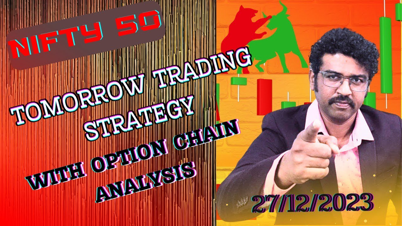  insightful option chain analysis predicting tomorrow s trading
