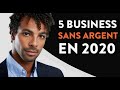 Les 5 Meilleurs Business avec 0€ EN 2020 !