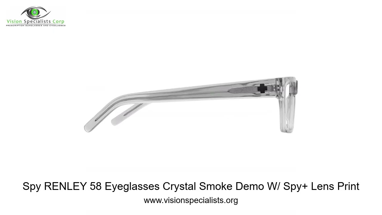 Spy RENLEY 58 Eyeglasses Crystal Smoke Demo W  Spy+ Lens Print