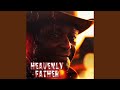 Heavenly Father 