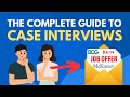 The Complete Guide to Case Interviews for 2020 (Full Webinar)