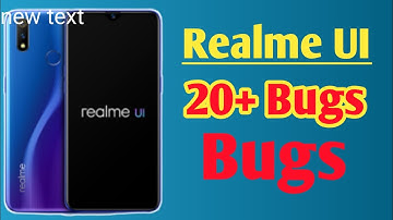 Realme UI Bugs | Top 20+ Bugs on Realme UI