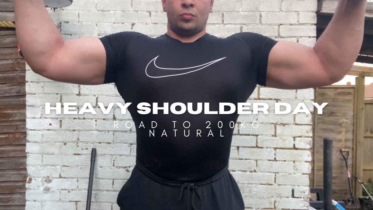 HEAVY SHOULDER DAY - road to 200KG bench press natural