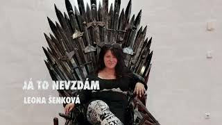 Leona Šenková - Singl "Já to nevzdám" 2023