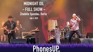 Midnight Oil Live at the Zitadelle Spandau, Berlin. 7/4/22 Resist Final Tour Full Show. PhonesUP