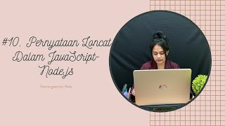 #10 Pernyataan Loncat dalam JavaScript Node js