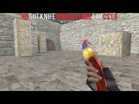 csgo gut knife marble fade for counter strike 1 6 mod showcase