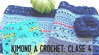 Kimono a Crochet. Reto Crochetil. Clase 4 #crochetycalma
