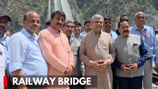 Railway Minister inspects Anji Khad Railway Bridge