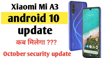 Mi A3 android 10 update || Mi A3 October security update