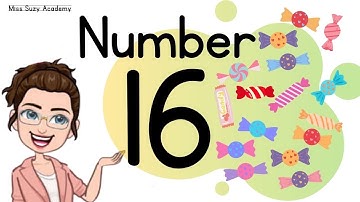 NUMBER 16 || TEACH/LEARN THE NUMBER SIXTEEN || Introduction and Revision