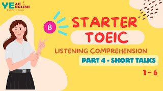 Starter Toeic || Unit 8_Part 4