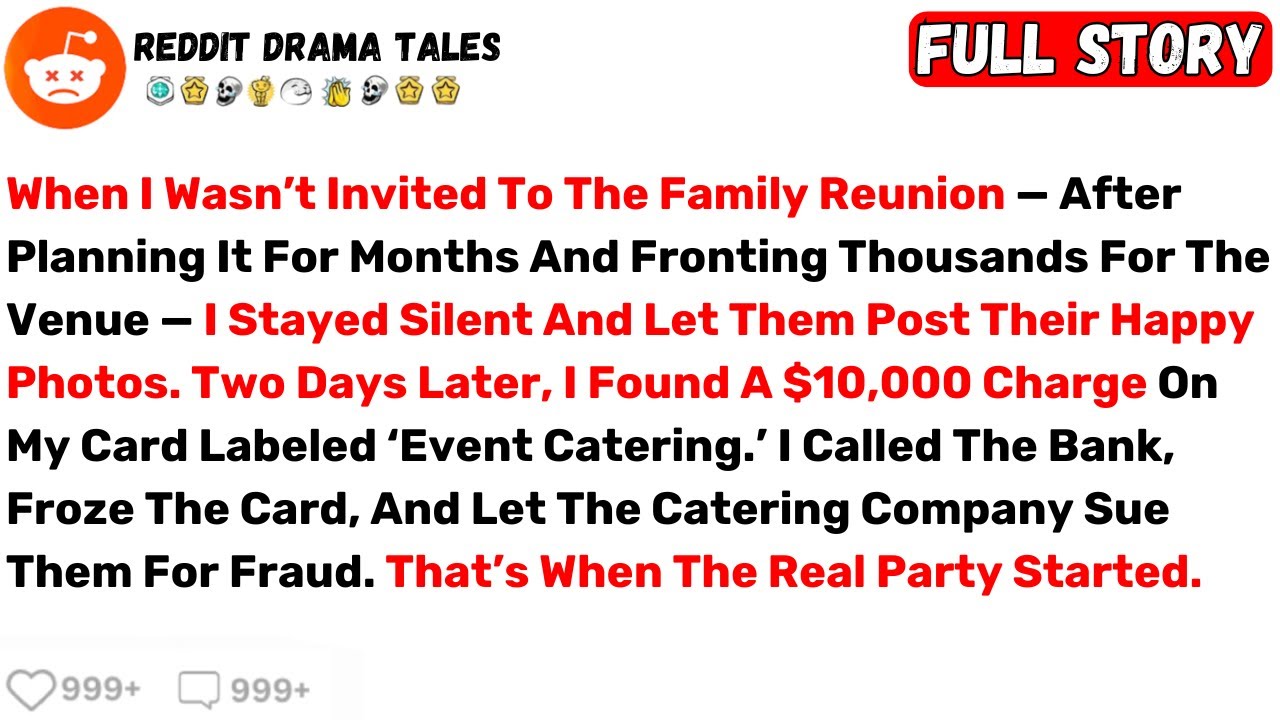 When I Wasn’t Invited To The Family Reunion — After Planning It For Months... - Best Reddit Stories