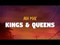Ava Max Kings Queens Lyrics Ava Max Kings Queens Lyrics