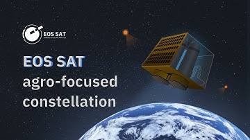 EOS SAT -  the agro focused satellite constellation, powered by EOS Data Analytics