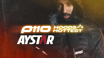 Aystar - Hoods Hottest | P110