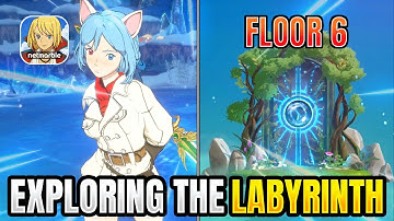 Exploring the Labyrinth | Floor 6 【Ni no Kuni: Cross Worlds】