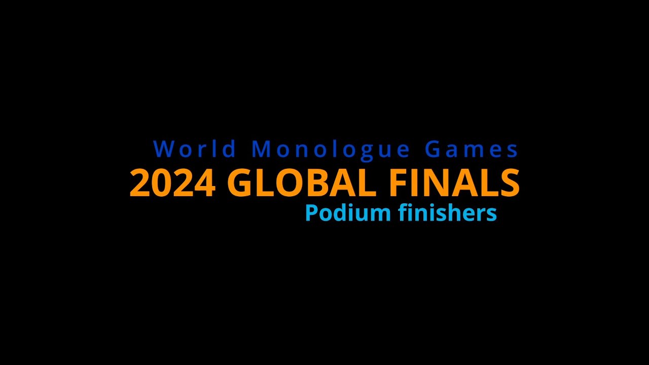 World Monologue Games 2024 winners + podium finishers