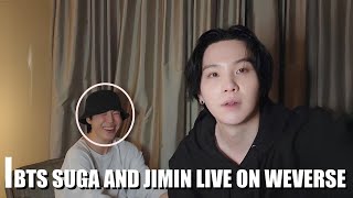 Live Weverse Today! Full Video of BTS Suga and Jimin Talking about This