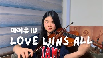 Love Wins All - 아이유 (IU) | Violin Cover by XJ Violin