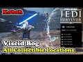 Viscid Bog All Collectible Locations Star Wars Jedi Survivor (Koboh Collectible Guide)