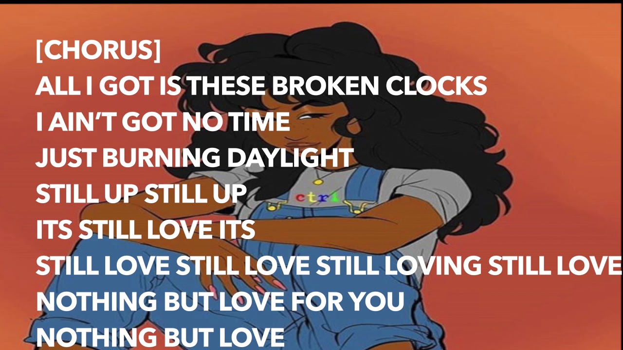 Sza Broken Clocks Lyrics YouTube