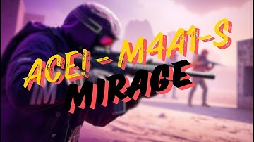CS2 - M4A1 ACE On Mirage