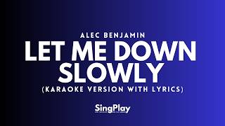 Celebrity Let Me Down Slowly Karaoke – Alec Benjamin (Karaoke Version with Lyrics) Net Worth