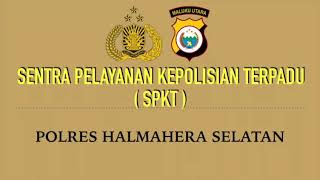PELAYANAN KEPOLISIAN FUNGSI SPKT