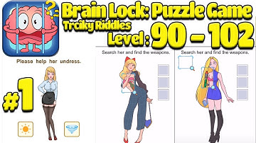 Brain Lock: Puzzle Game All Level 90 - 102 Trciky Riddles Complete Game Gameplay review iOS -Android
